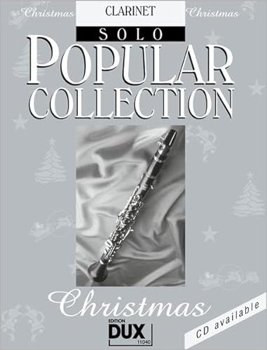 Popular Collection Christmas. Clarinet Solo von Edition Dux / Holzschuh / Ancora